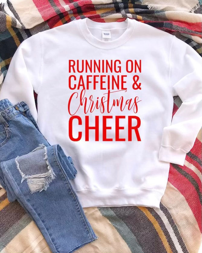 PREORDER CAFFEINE AND CHEER CREWNECK